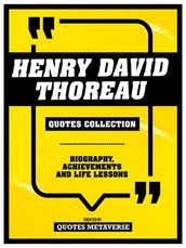 Henry David Thoreau - Quotes Collection