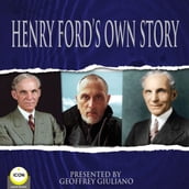 Henry Ford s Own Story