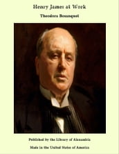 Henry James at Work