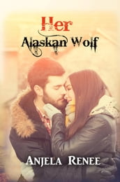 Her Alaskan Wolf