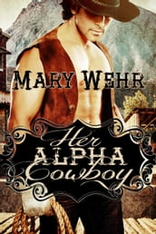 Her Alpha Cowboy