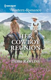 Her Cowboy Reunion (Mills & Boon Western Romance) (Made in Montana, Book 18)