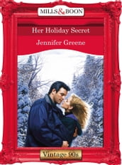 Her Holiday Secret (Mills & Boon Vintage Desire)