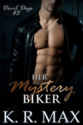 Her Mystery Biker