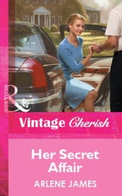 Her Secret Affair (Mills & Boon Vintage Cherish)