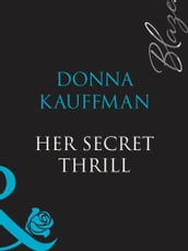 Her Secret Thrill (Mills & Boon Blaze)