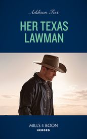 Her Texas Lawman (Midnight Pass, Texas, Book 5) (Mills & Boon Heroes)