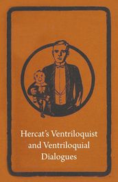 Hercat s Ventriloquist and Ventriloquial Dialogues