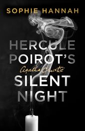 Hercule Poirot s Silent Night: The New Hercule Poirot Mystery