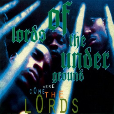 Here comes the lords - Lords Of Underground
