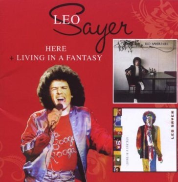 Here/living in a fantasy - Leo Sayer