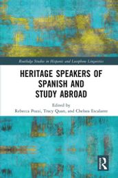 Heritage Speakers of Spanish and Study Abroad