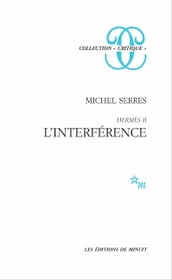 Hermès II. L interférence