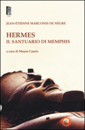 Hermes il santuario di Memphis