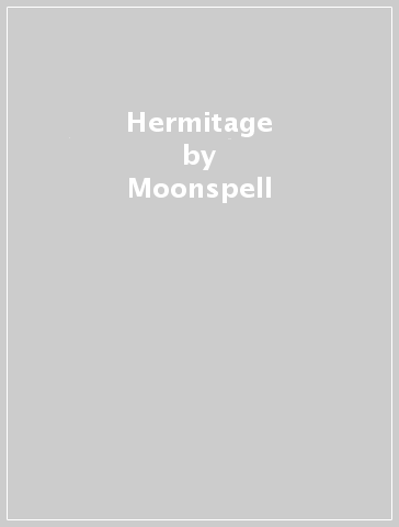 Hermitage - Moonspell