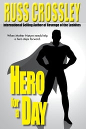 Hero For A Day