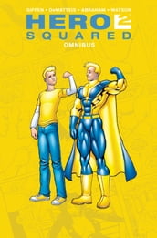 Hero Squared Omnibus