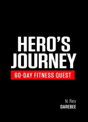 Hero s Journey 60 Day Fitness Quest