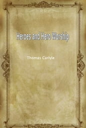 Heroes And Hero Worship