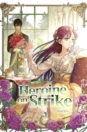 Heroine on Strike Vol. 1 (novel)