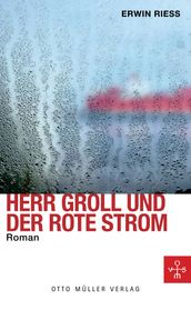 Herr Groll und der rote Strom