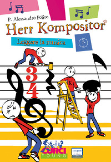 Herr Kompositor. Leggere la musica - P. Alessandro Polito