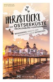 Herzstücke an der Ostseeküste Mecklenburg-Vorpommern