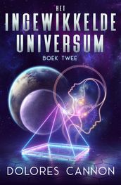 Het Ingewikkelde Universum, Boek Twee