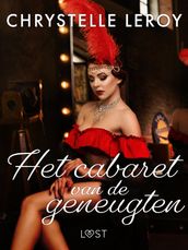 Het cabaret van de geneugten Erotisch verhaal