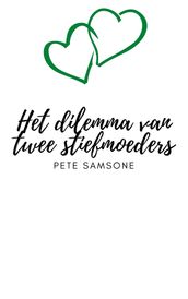 Het dilemma van twee stiefmoeders