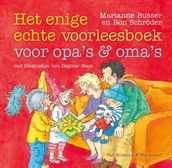 Het enige echte voorleesboek voor opa s en oma s