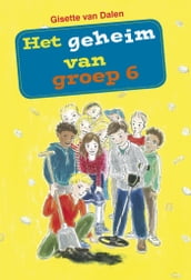 Het geheim van groep 6