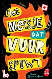 Het meisje dat vuur spuwt