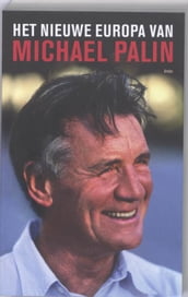 Het nieuwe Europa van Michael Palin