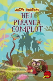 Het piranha-complot