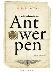 Het verhaal van Antwerpen