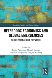 Heterodox Economics and Global Emergencies