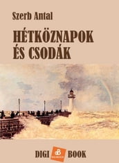 Hétköznapok és csodák