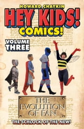 Hey Kids! Comics!: Prophets & Loss Vol. 3
