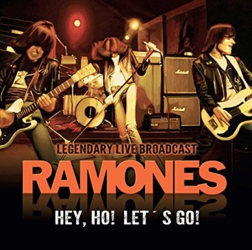 Hey ho let's go - Ramones