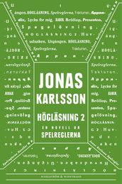 Högläsning 2: En novell ur Spelreglerna