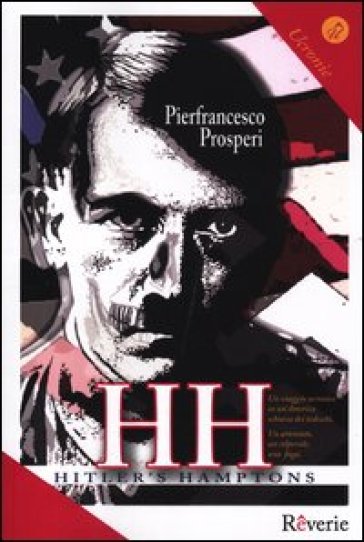 Hh. Hitler's hamptons - Pierfrancesco Prosperi