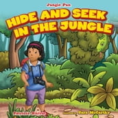 Hide and Seek in the Jungle