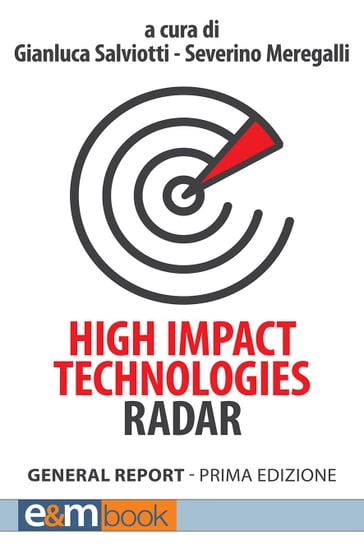 High Impact Technologies Radar - Gianluca Salviotti - Severino Meregalli