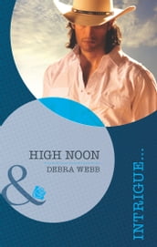 High Noon (Mills & Boon Intrigue) (Colby, TX, Book 2)