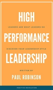 High Performance Leadership