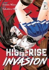 High-Rise Invasion Vol. 15