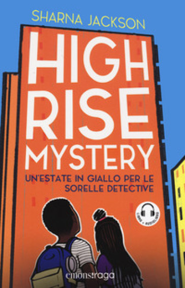 High Rise Mystery. Un'estate in giallo per le sorelle detective. Con audiolibro - Sharna Jackson