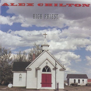 High priest - Alex Chilton