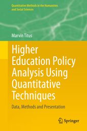 Higher Education Policy Analysis Using Quantitative Techniques